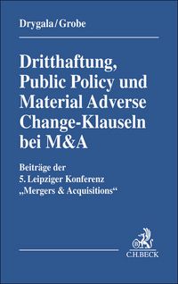 Produktbild: Dritthaftung, Public Policy und Material Adverse Change-Klauseln bei M&A