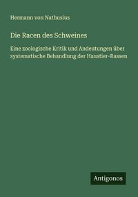 Produktbild: Die Racen des Schweines