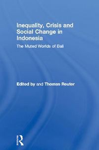 Produktbild: Inequality, Crisis and Social Change in Indonesia