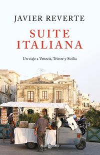 Produktbild: Suite italiana : un viaje a Venecia, Trieste y Sicilia