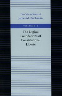 Produktbild: The Logical Foundations of Constitutional Liberty
