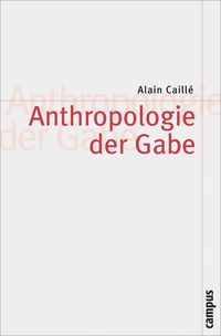 Produktbild: Anthropologie der Gabe