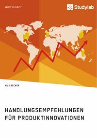 Produktbild: Handlungsempfehlungen f&uuml;r Produktinnovationen
