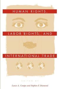 Produktbild: Human Rights, Labor Rights, and International Trade