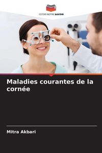 Produktbild: Maladies courantes de la corn&eacute;e