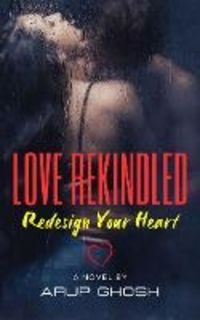 Produktbild: LOVE REKINDLED: Redesign Your Heart