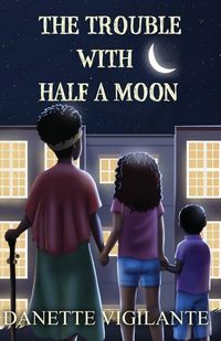 Produktbild: The Trouble With Half a Moon