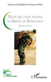 Produktbild: R&eacute;cits des jours anciens au Bwamu de Bondoukuy