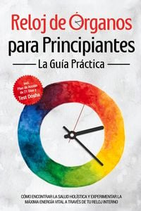 Produktbild: Seenberg, M: Reloj de &Oacute;rganos para Principiantes - La Gu&iacute;a P