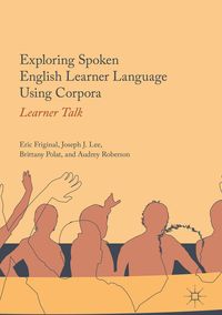 Produktbild: Exploring Spoken English Learner Language Using Corpora