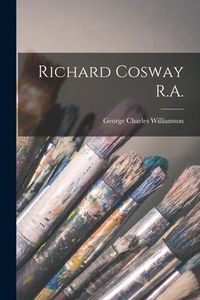 Produktbild: Richard Cosway R.A.