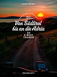 Produktbild Panorama & Genuss – Von Südtirol bis an die Adria