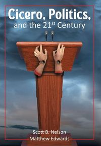 Produktbild: Cicero, Politics, and the 21st Century