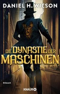 Produktbild: Die Dynastie der Maschinen