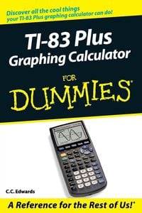 Produktbild: TI-83 Plus Graphing Calculator for Dummies