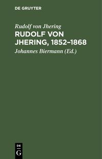 Produktbild: Rudolf von Jhering, 1852-1868