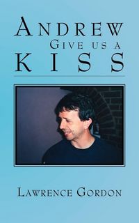 Produktbild: Andrew Give Us a Kiss