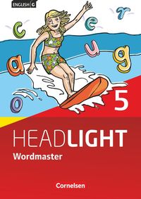English G Headlight Band 5: 9. Schuljahr - Allgemeine Ausgabe - Wordmaster mit Lösungen Ursula Fleischhauer