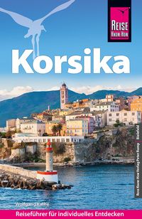 Bild vom Artikel Reise Know-How Reiseführer Korsika (mit 7 ausführlich beschriebenen Wanderungen) vom Autor Wolfgang Kathe