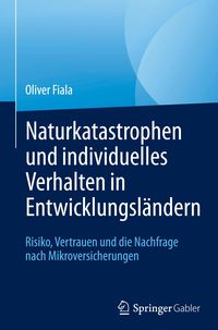 Bild vom Artikel Naturkatastrophen und individuelles Verhalten in Entwicklungsländern vom Autor Oliver Fiala