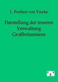 Produktbild: Darstellung der inneren Verwaltung Gro&szlig;britanniens