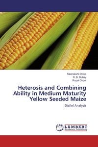 Produktbild: Heterosis and Combining Ability in Medium Maturity Yellow Seeded Maize