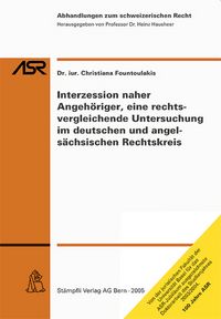 Produktbild: Interzession naher Angeh&ouml;riger, eine rechtsvergleichende Untersuchung im deutschen und angels&auml;chsischen Rechtskreis