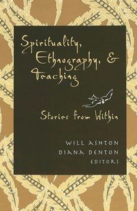 Produktbild: Spirituality, Ethnography, and Teaching