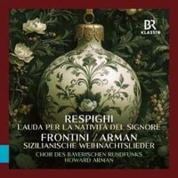 Produktbild: Respighi: Lauda per la nativit... del Signore