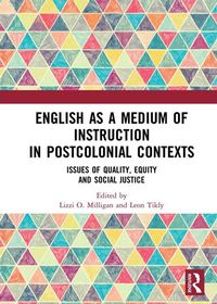 Produktbild: English as a Medium of Instruction in Postcolonial Contexts