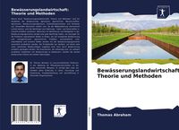 Produktbild: Bew&auml;sserungs land wirtschaft: Theorie und Methoden
