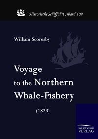 Produktbild: Voyage to the Nothern Whale-Fishery (1823)