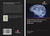 Produktbild: Epidemiologia dell'ictus in un paese in via di sviluppo [Pakistan]