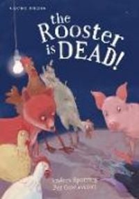 Produktbild: The Rooster Is Dead!