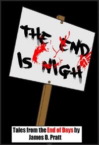Produktbild: End Is Nigh: Tales from the End of Days