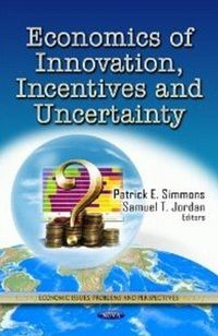 Produktbild: Economics of Innovation, Incentives & Uncertainty