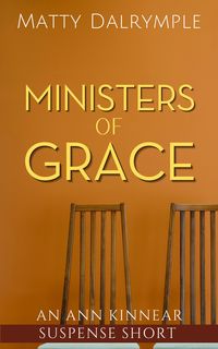 Produktbild: Ministers of Grace (The Ann Kinnear Suspense Shorts)