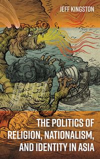 Produktbild: The Politics of Religion, Nationalism, and Identity in Asia