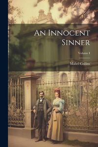 Produktbild: An Innocent Sinner; Volume I