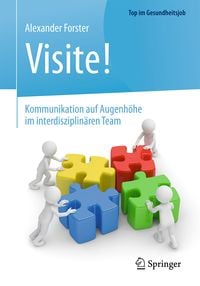 Produktbild: Visite! - Kommunikation auf Augenh&ouml;he im interdisziplin&auml;ren Team