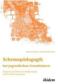Produktbild: Schemap&auml;dagogik bei jugendlichen Gewaltt&auml;tern