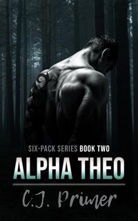 Produktbild: Alpha Theo (six-pack series, #2)
