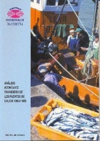 Produktbild: An&aacute;lisis econ&oacute;mico financiero de los puertos de Galicia 1996-1999