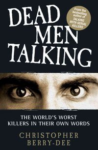Bild vom Artikel Dead Men Talking vom Autor Christopher Berry-Dee