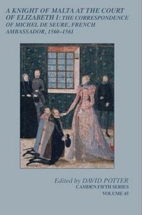 Produktbild: A Knight of Malta at the Court of Elizabeth I