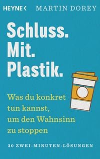 Produktbild: Schluss. Mit. Plastik.