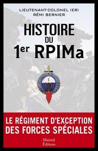 Produktbild: Histoire du 1er RPIMa : le R&eacute;giment d'exception des forces sp&eacute;ciales