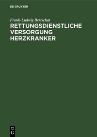Produktbild: Rettungsdienstliche Versorgung Herzkranker