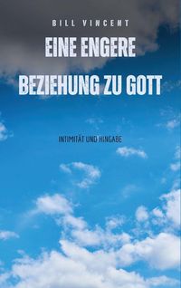 Produktbild: Eine engere Beziehung zu Gott