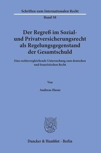 Produktbild: Der Regre&szlig; im Sozial- und Privatversicherungsrecht als Regelungsgegenstand der Gesamtschuld.